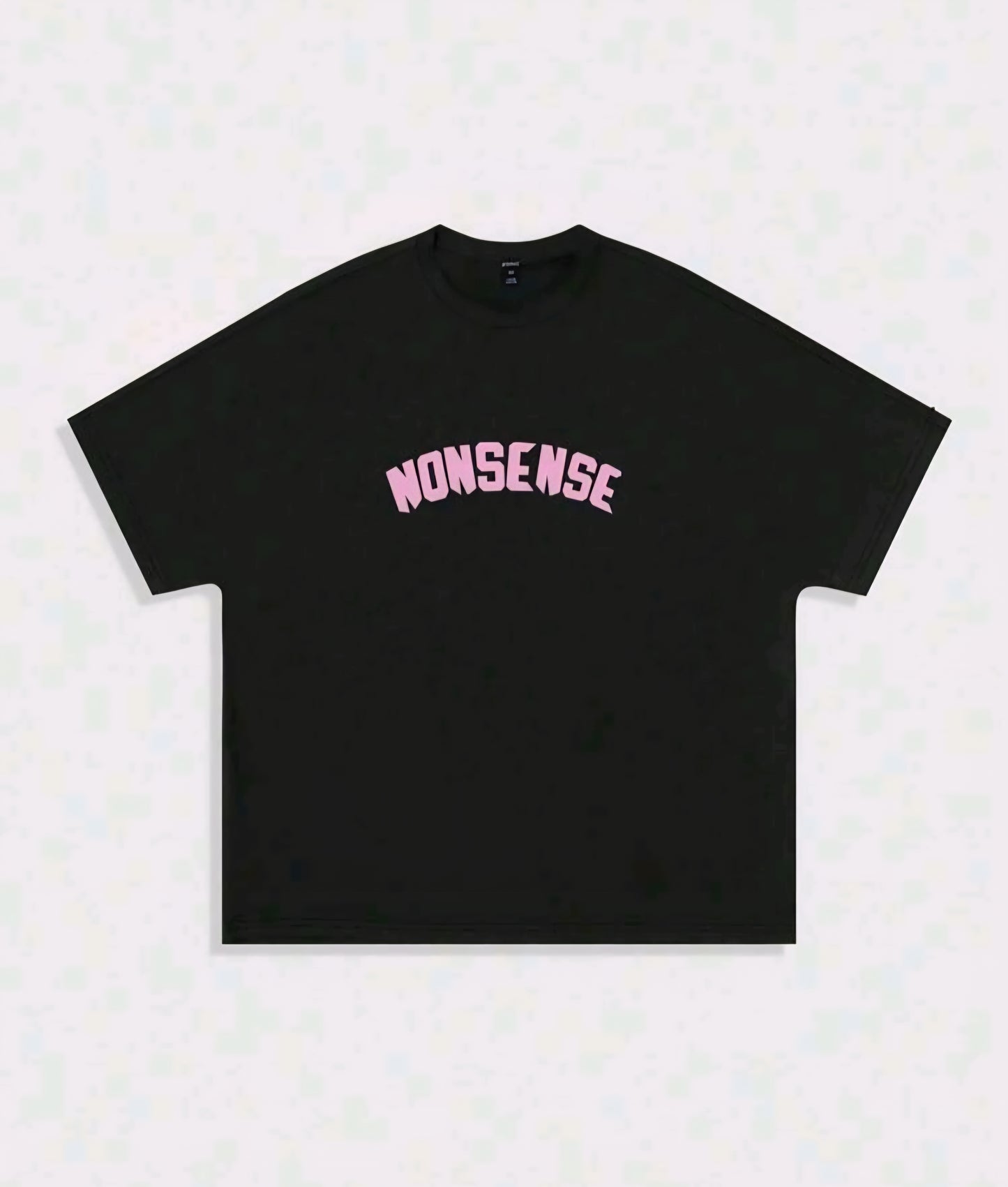 Nonsense Graphic Tee