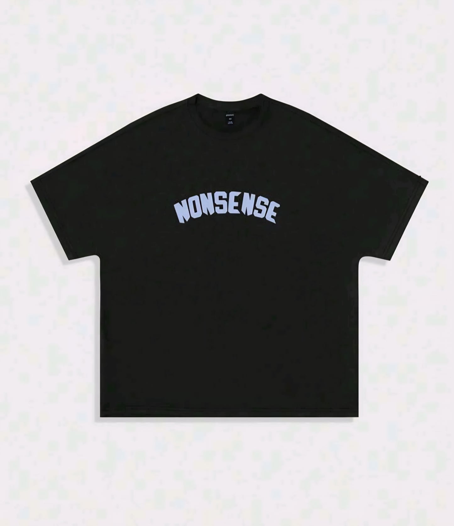 Nonsense Graphic Tee
